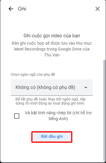 Bắt đầu ghi video Google Meet