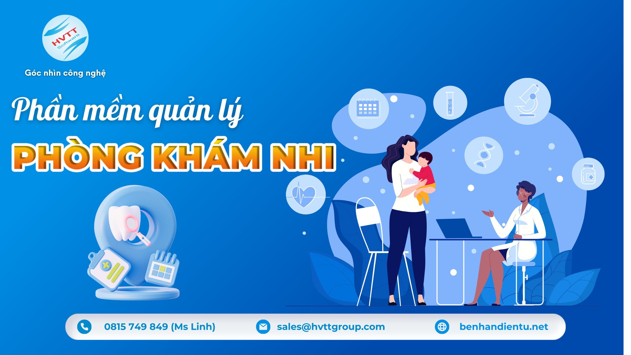 PHẦN MỀM QUẢN LÝ PHÒNG KHÁM CHUYÊN KHOA NHI VÀ NHỮNG LỢI ÍCH KHÔNG NGỜ